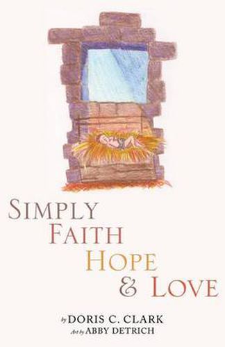 Cover image for Simply Faith Hope & Love