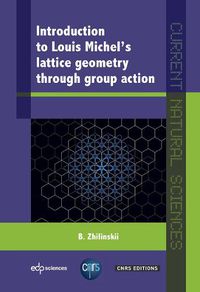 Cover image for Introduction to Louis Michel's lattice geometry through group action