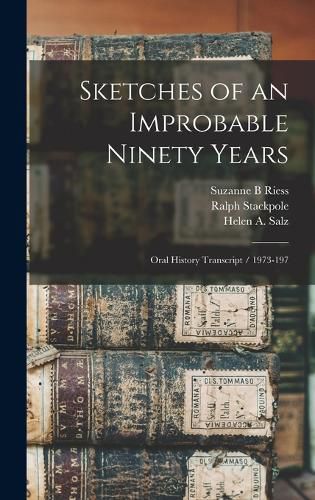 Cover image for Sketches of an Improbable Ninety Years