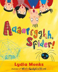 Cover image for Aaaarrgghh, Spider!