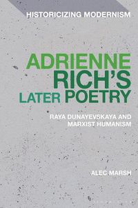 Cover image for Adrienne Rich's Later Poetry