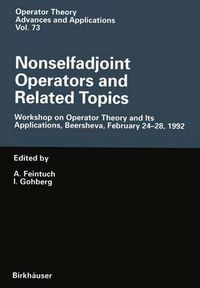 Cover image for Nonselfadjoint Operators and Related Topics: Workshop on Operator Theory and Its Applications, Beersheva, February 24-28, 1992