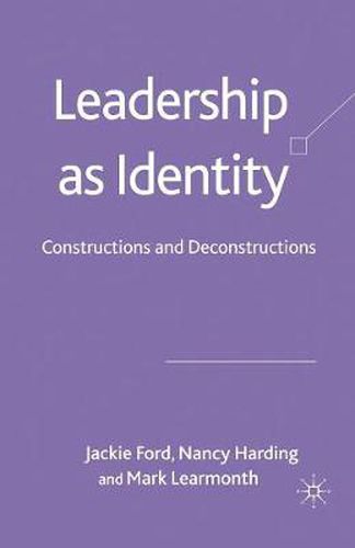 Cover image for Leadership as Identity: Constructions and Deconstructions