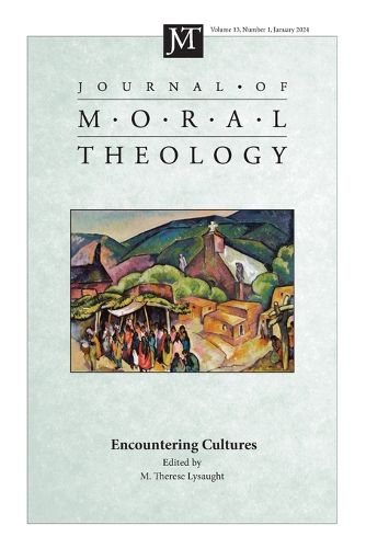 Cover image for Journal of Moral Theology, Volume 13, Issue 1