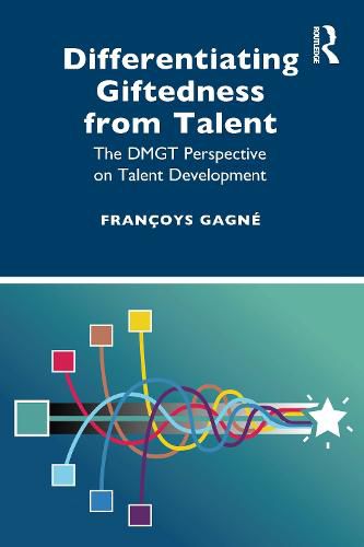 Cover image for Differentiating Giftedness from Talent: The DMGT Perspective on Talent Development