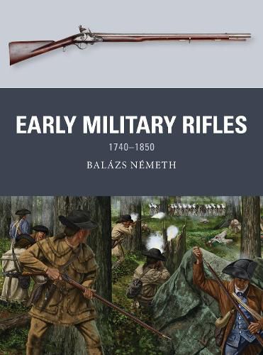 Cover image for Early Military Rifles: 1740-1850