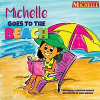 Cover image for Michelle Goes To The Beach