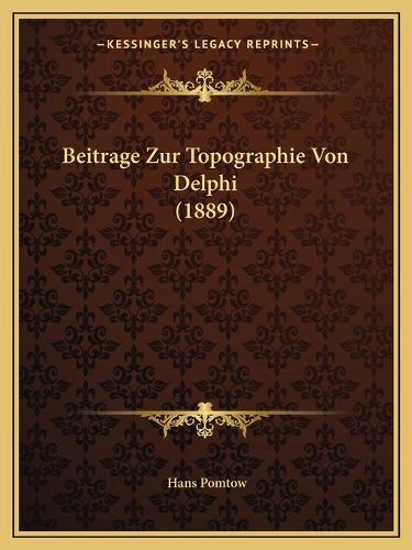 Cover image for Beitrage Zur Topographie Von Delphi (1889)