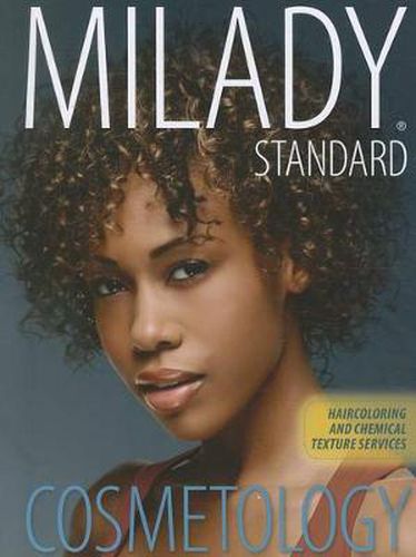 Cover image for Haircoloring and Chemical Texture Services for Milady Standard  Cosmetology 2012