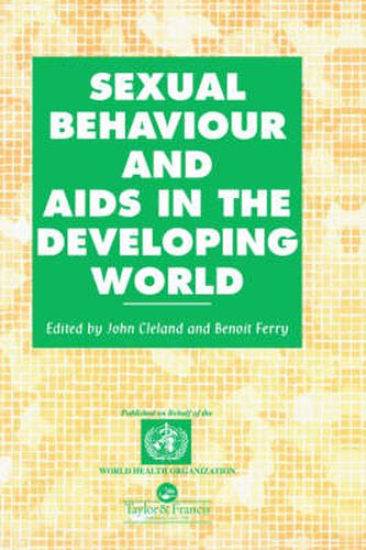 Cover image for Sexual Behaviour and AIDS in the Developing World