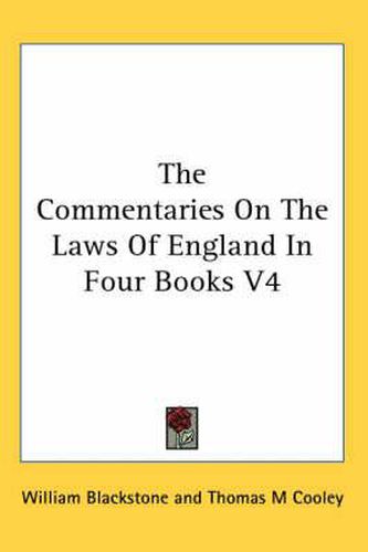 Cover image for The Commentaries on the Laws of England in Four Books V4