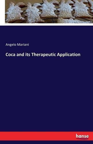 Cover image for Coca and its Therapeutic Application