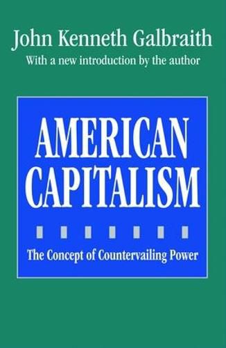 American Capitalism: The Concept of Countervailing Power