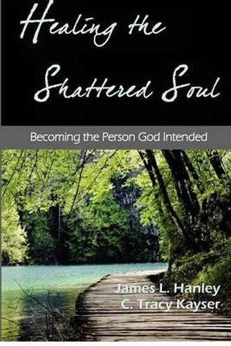 Cover image for Healing the Shattered Soul