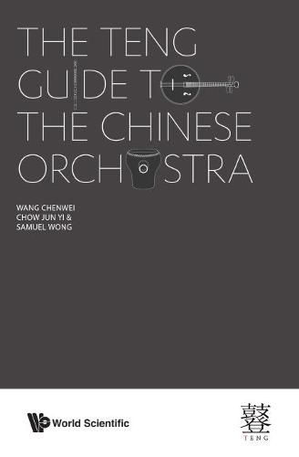 Cover image for Teng Guide To The Chinese Orchestra, The