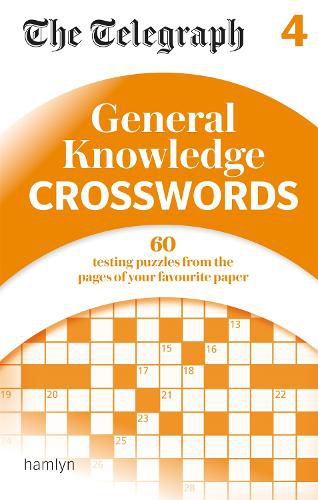 The Telegraph: General Knowledge Crosswords 4