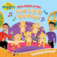 Cover image for The Wiggles: Wiggly Nursery Rhymes Five Little Monkeys