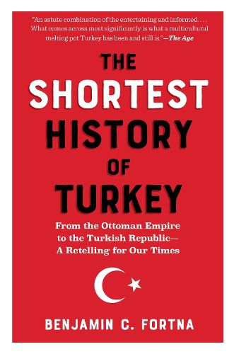 Cover image for The Shortest History of Turkey