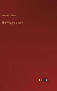 Cover image for The Village Comedy