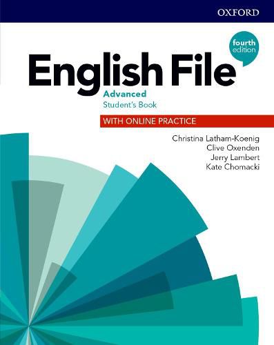 Cover image for English File: Advanced: Student's Book with Online Practice