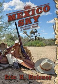 Cover image for Mexico Sky: a western novel