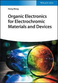 Cover image for Organic Electronics for Electrochromic Materials and Devices