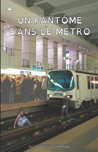 Cover image for Un fantome dans le metro - version DYS