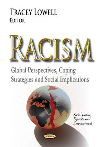 Cover image for Racism: Global Perspectives, Coping Strategies & Social Implications