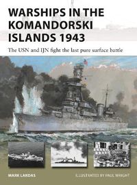 Cover image for Warships in the Komandorski Islands 1943