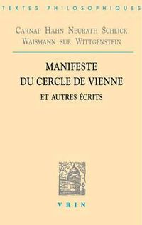 Cover image for Manifeste Du Cercle de Vienne Et Autres Ecrits