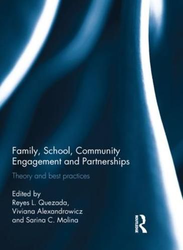 Cover image for Family, School, Community Engagement and Partnerships: Theory and best practices