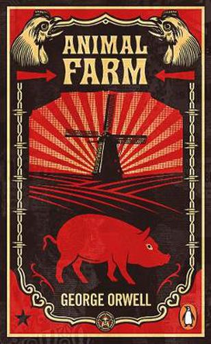 Animal Farm: The dystopian classic reimagined with cover art by Shepard Fairey