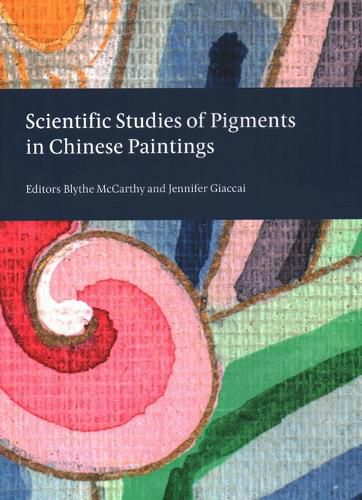 Cover image for Scientific Studies of Pigments in Chinese Paintings