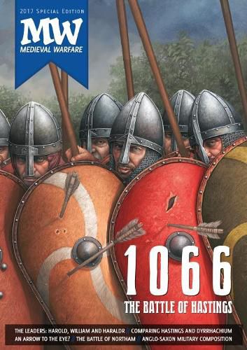 1066: the Battle of Hastings: 2017 Medieval Warfare Special Edition