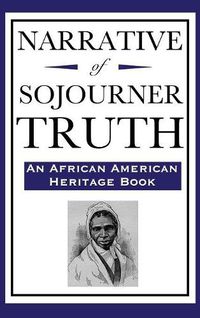 Cover image for Narrative of Sojourner Truth (An African American Heritage Book)