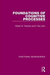 Cover image for Foundations of Cognitive Processes