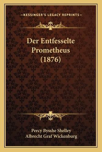 Cover image for Der Entfesselte Prometheus (1876)