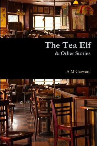 Cover image for The Tea Elf & Other Stories