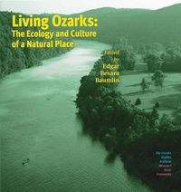 Cover image for Living Ozarks: The Ecology and Culture of a Natural Place