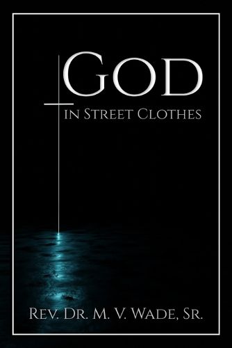 God in Street Clothes