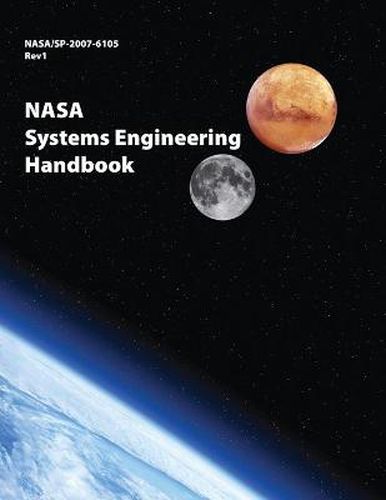 Cover image for NASA Systems Engineering Handbook: NASA/SP-2007-6105 Rev1 - Full Color Version