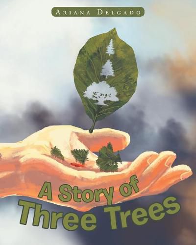 Cover image for A Story of Three Trees