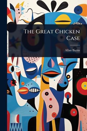 Cover image for The Great Chicken Case