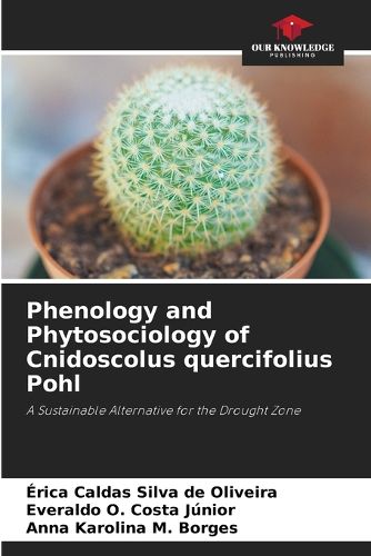 Cover image for Phenology and Phytosociology of Cnidoscolus quercifolius Pohl