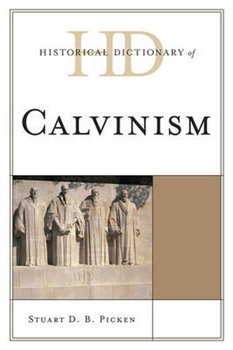 Cover image for Historical Dictionary of Calvinism