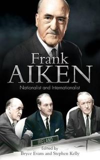 Cover image for Frank Aiken: Nationalist and Internationalist