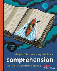 Cover image for Comprehension [Grades K-12]: The Skill, Will, and Thrill of Reading