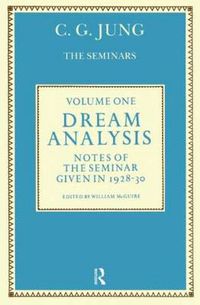 Cover image for Dream Analysis 1: Notes of the Seminar Given in 1928-30