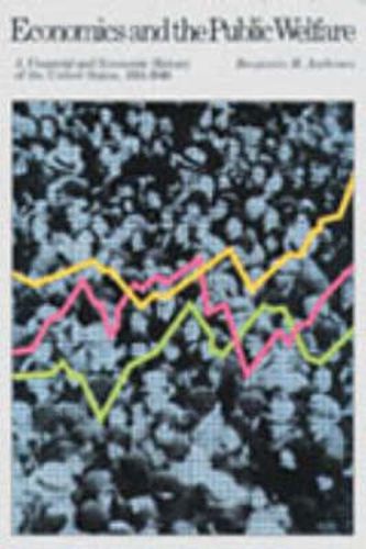 Cover image for Economics & the Public Welfare: A Financial & Economic History of the United States, 1914-1946