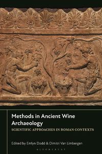 Cover image for Methods in Ancient Wine Archaeology